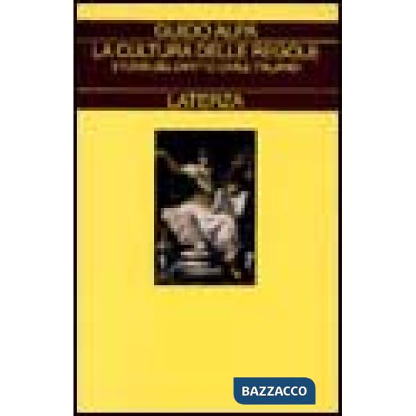Cultura delle regole. Storia del diritto civile italiano (La)