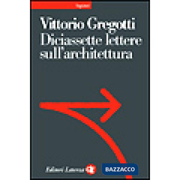 Diciassette lettere sull'architettura