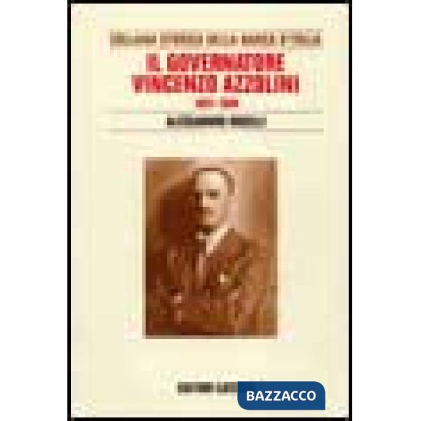 Governatore Vincenzo Azzolini. 1931-1944 (Il)