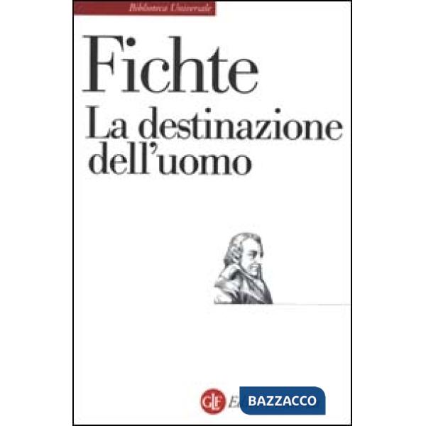 Destinazione dell'uomo (La)