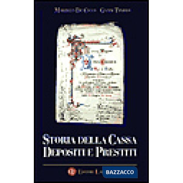 Storia della Cassa depositi e prestiti. Con CD-ROM