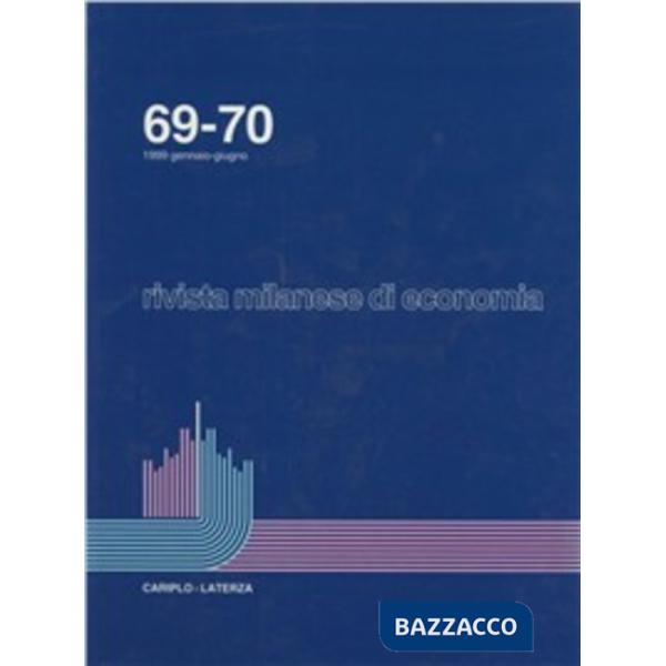 Rivista milanese di economia vol. 69-70