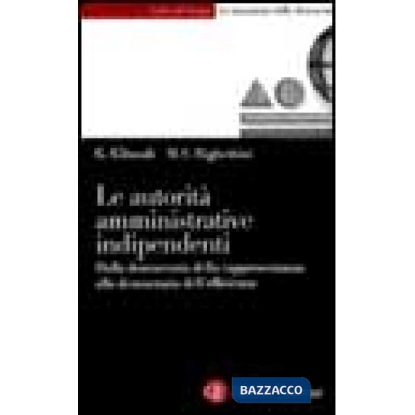 Autorità amministrative indipendenti. Dalla democrazia della rappresentanza alla