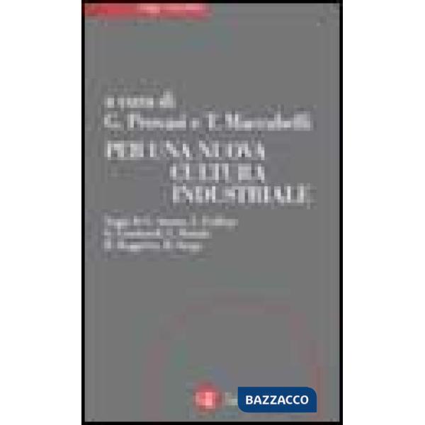 Per una nuova cultura industriale