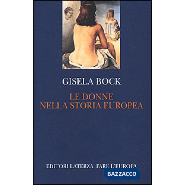 Donne nella storia europea (Le)