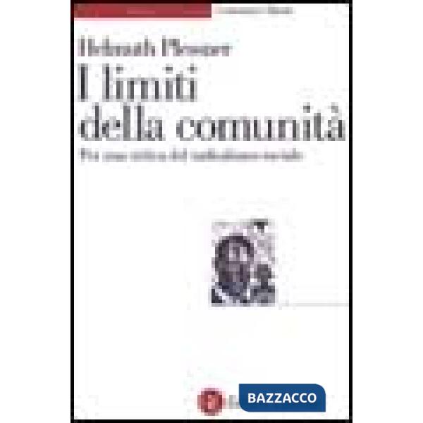Limiti della comunità. Per una critica del radicalismo sociale (I)