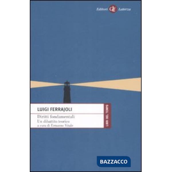 Diritti fondamentali. Un dibattito teorico