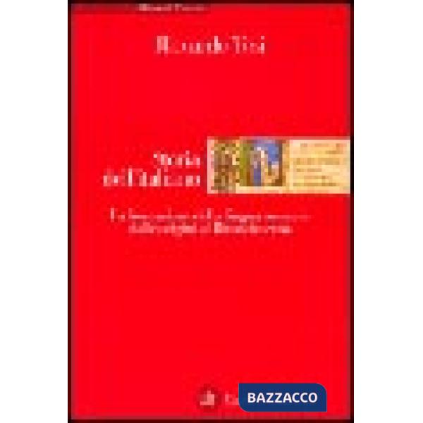 Storia dell'italiano. La formazione della lingua comune dalle origini al Rinasci
