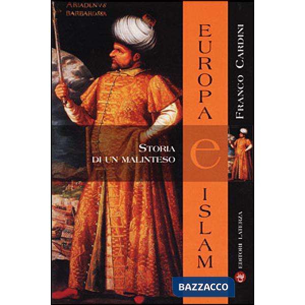 Europa e Islam. Storia di un malinteso