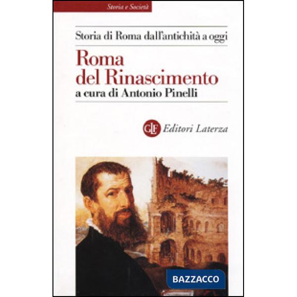 Storia di Roma dall'antichità a oggi. Roma del Rinascimento