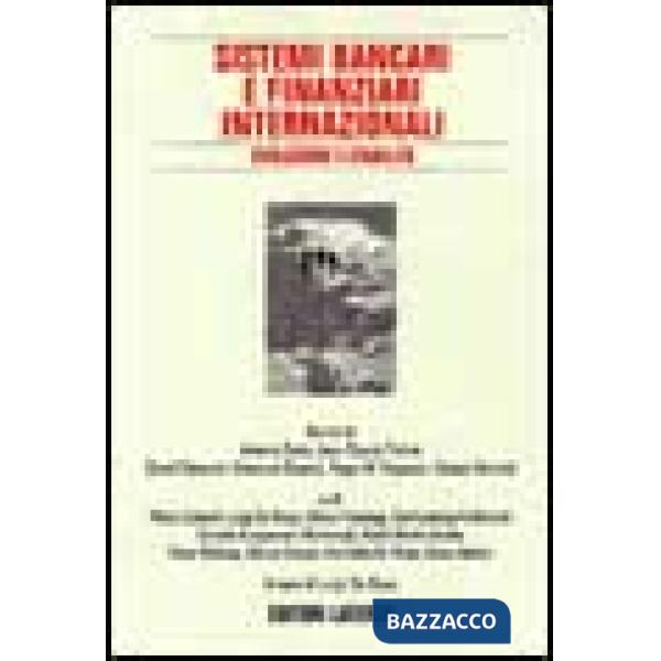 Sistemi bancari e finanziari internazionali. Evoluzione e stabilità
