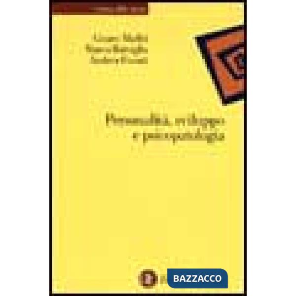 Personalità, sviluppo e psicopatologia