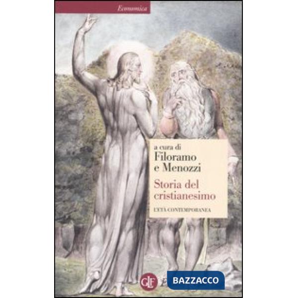 Storia del cristianesimo. Vol. 4: L'età contemporanea
