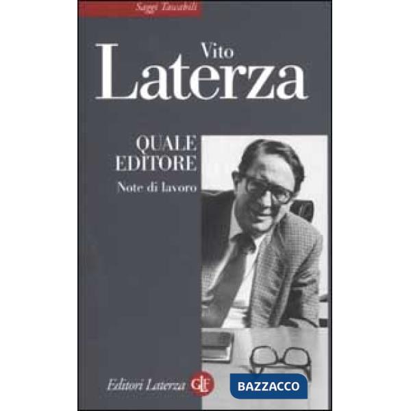 Quale editore. Note di lavoro