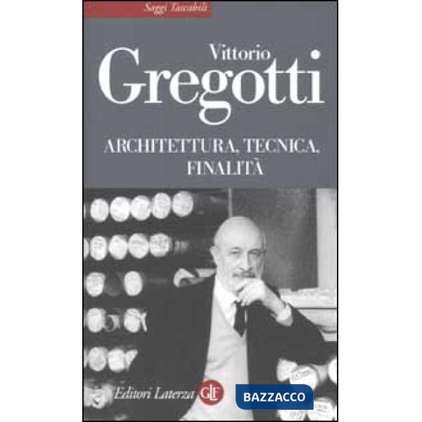 Architettura, tecnica, finalità