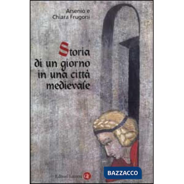 Storia di un giorno in una città medievale