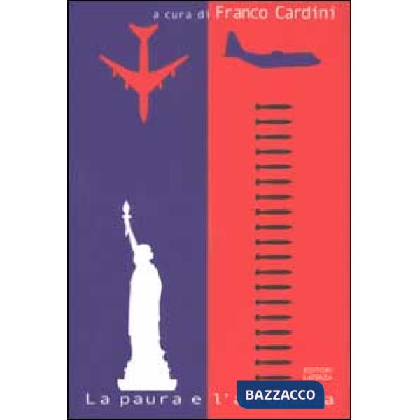 Paura e l'arroganza (La)