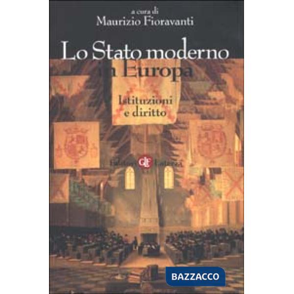 Stato moderno in Europa. Istituzioni e diritto (Lo)
