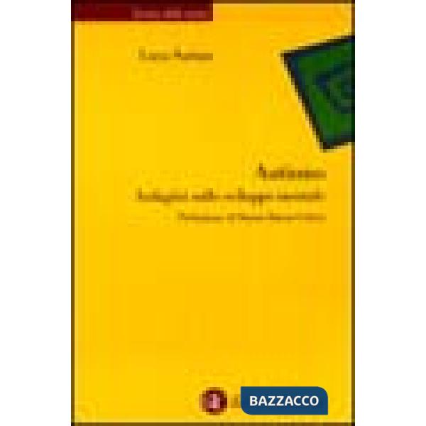 Autismo. Indagini sullo sviluppo mentale
