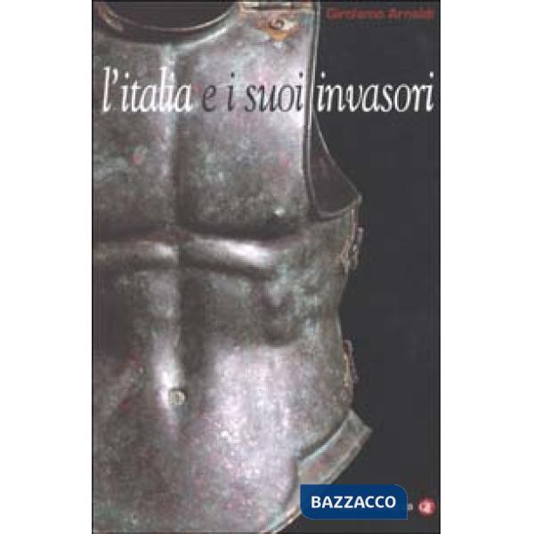 Italia e i suoi invasori (L')