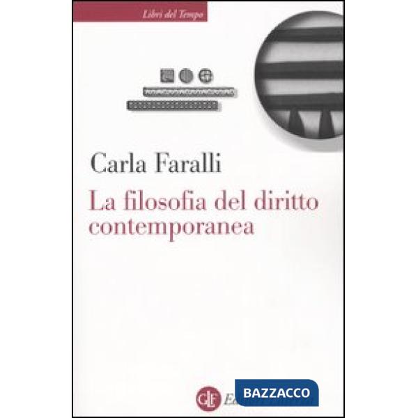 Filosofia del diritto contemporanea. I temi e le sfide (La)