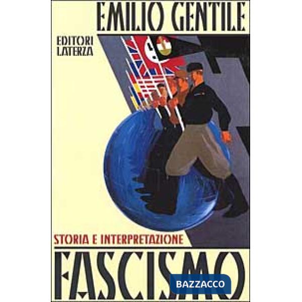 Fascismo. Storia e interpretazione