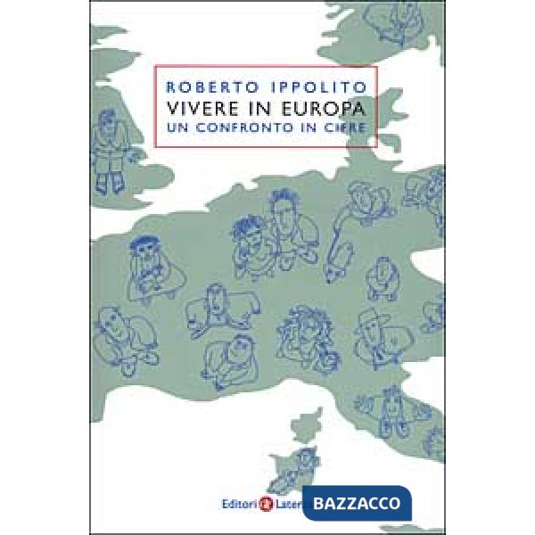 Vivere in Europa. Un confronto in cifre