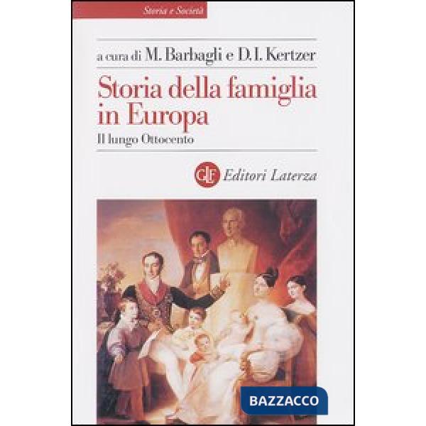 Storia della famiglia in Europa. Vol. 2: Il lungo Ottocento