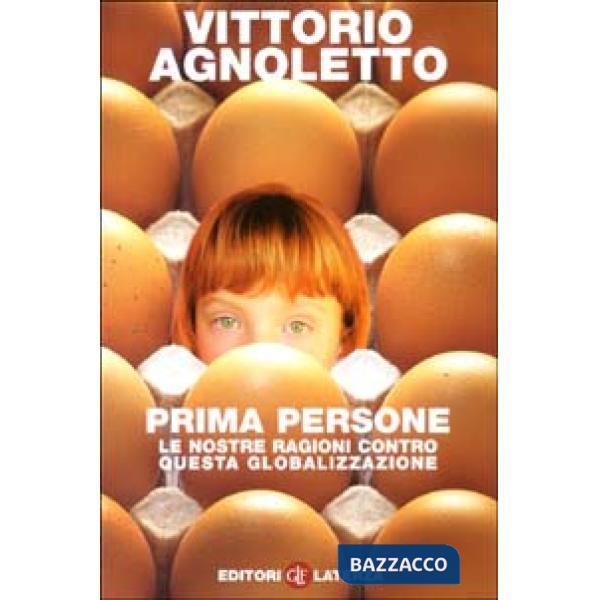 Prima persone. Le nostre ragioni contro questa globalizzazione