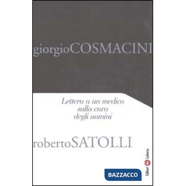 Lettera a un medico sulla cura degli uomini