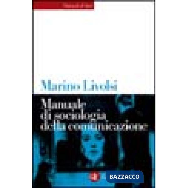 Manuale di sociologia della comunicazione