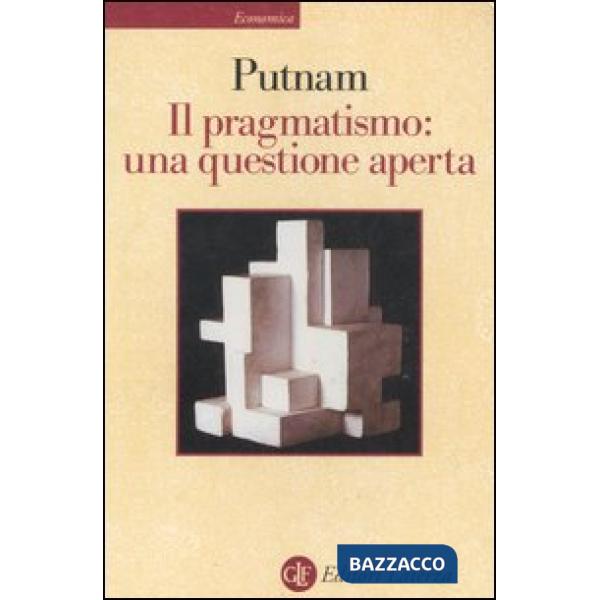Pragmatismo: una questione aperta (Il)