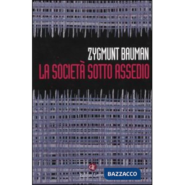 Società sotto assedio (La)