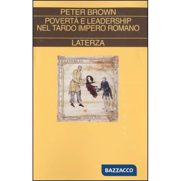 Povertà e leadership nel tardo Impero Romano
