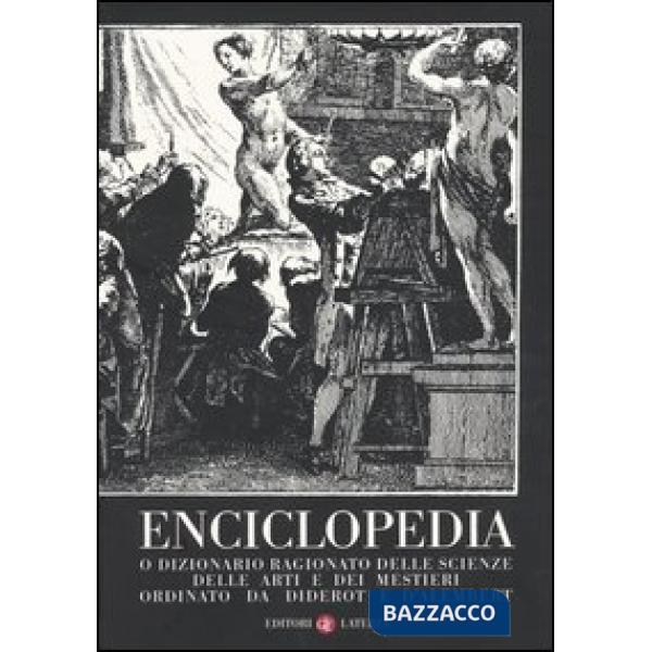 Enciclopedia o dizionario ragionato delle scienze, delle arti e dei mestieri ord