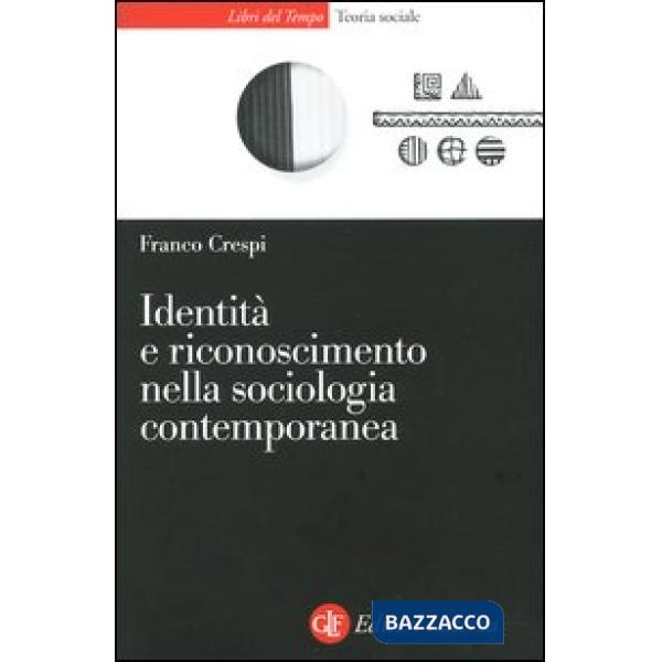 Identità e riconoscimento nella sociologia contemporanea