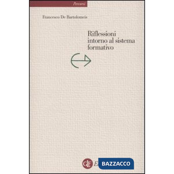 Riflessioni intorno al sistema formativo