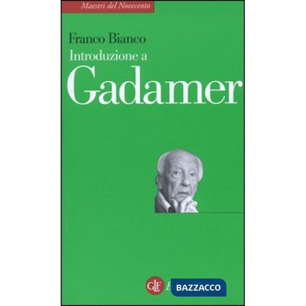 Introduzione a Gadamer