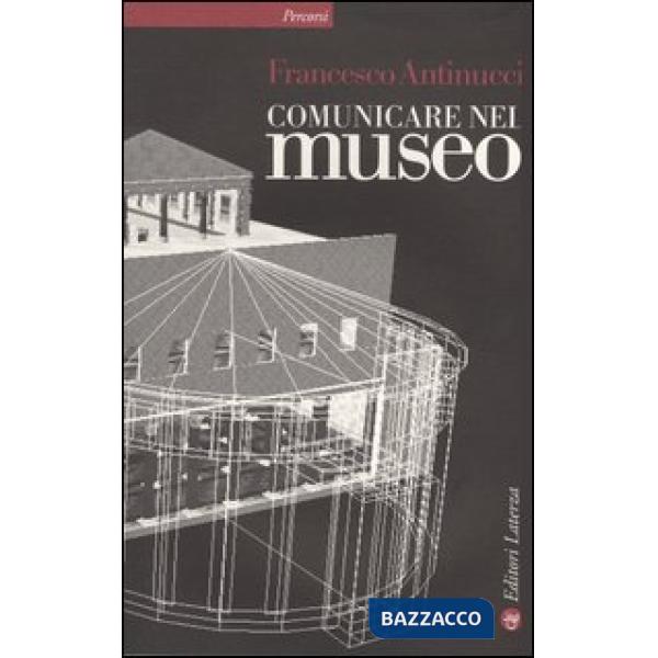 Comunicare nel museo. Con DVD