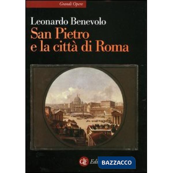 San Pietro e la città di Roma