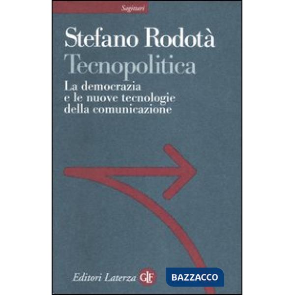 Tecnopolitica. La democrazia e le nuove tecnologie della comunicazione