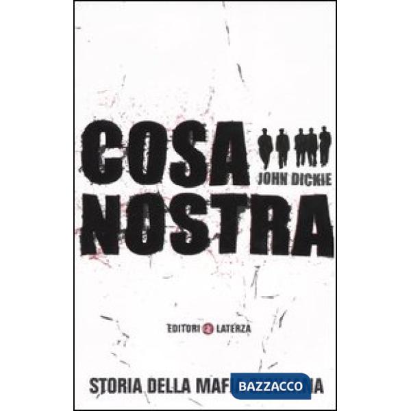 Cosa Nostra. Storia della mafia siciliana