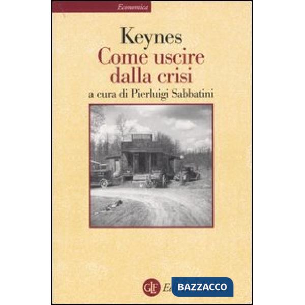 Come uscire dalla crisi