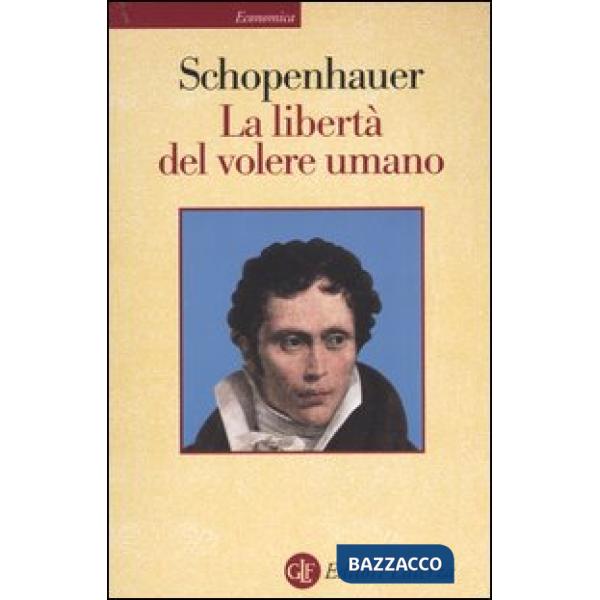 Libertà del volere umano (La)