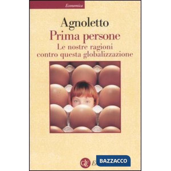 Prima persone. Le nostre ragioni contro questa globalizzazione