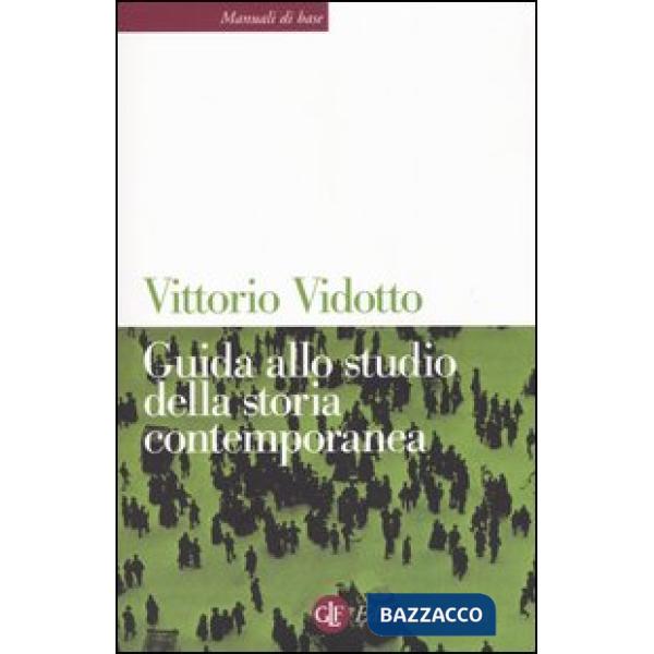 Guida allo studio della storia contemporanea