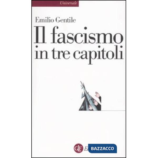 Fascismo in tre capitoli (Il)