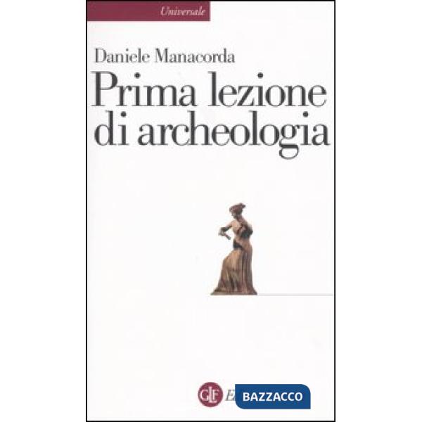 Prima lezione di archeologia