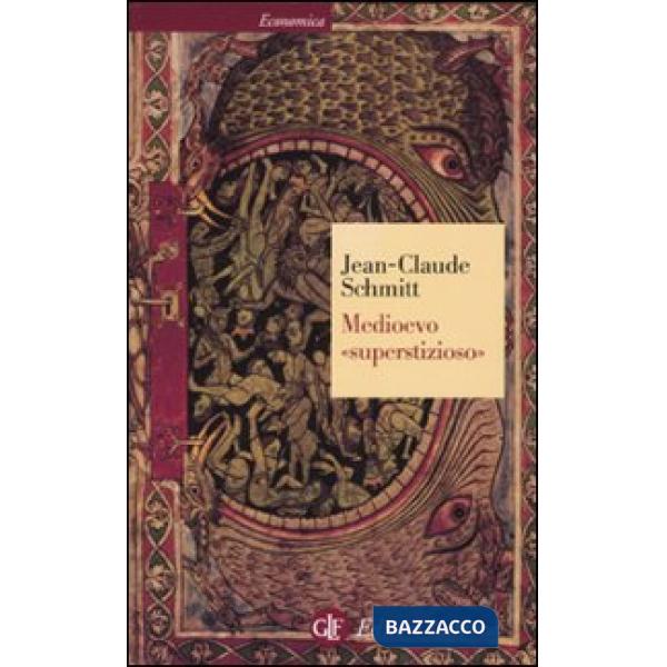 Medioevo «superstizioso»