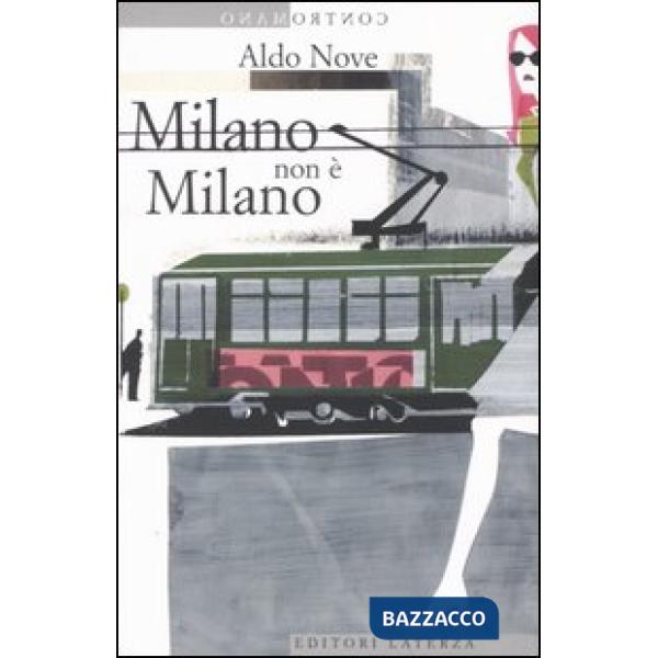 Milano non è Milano